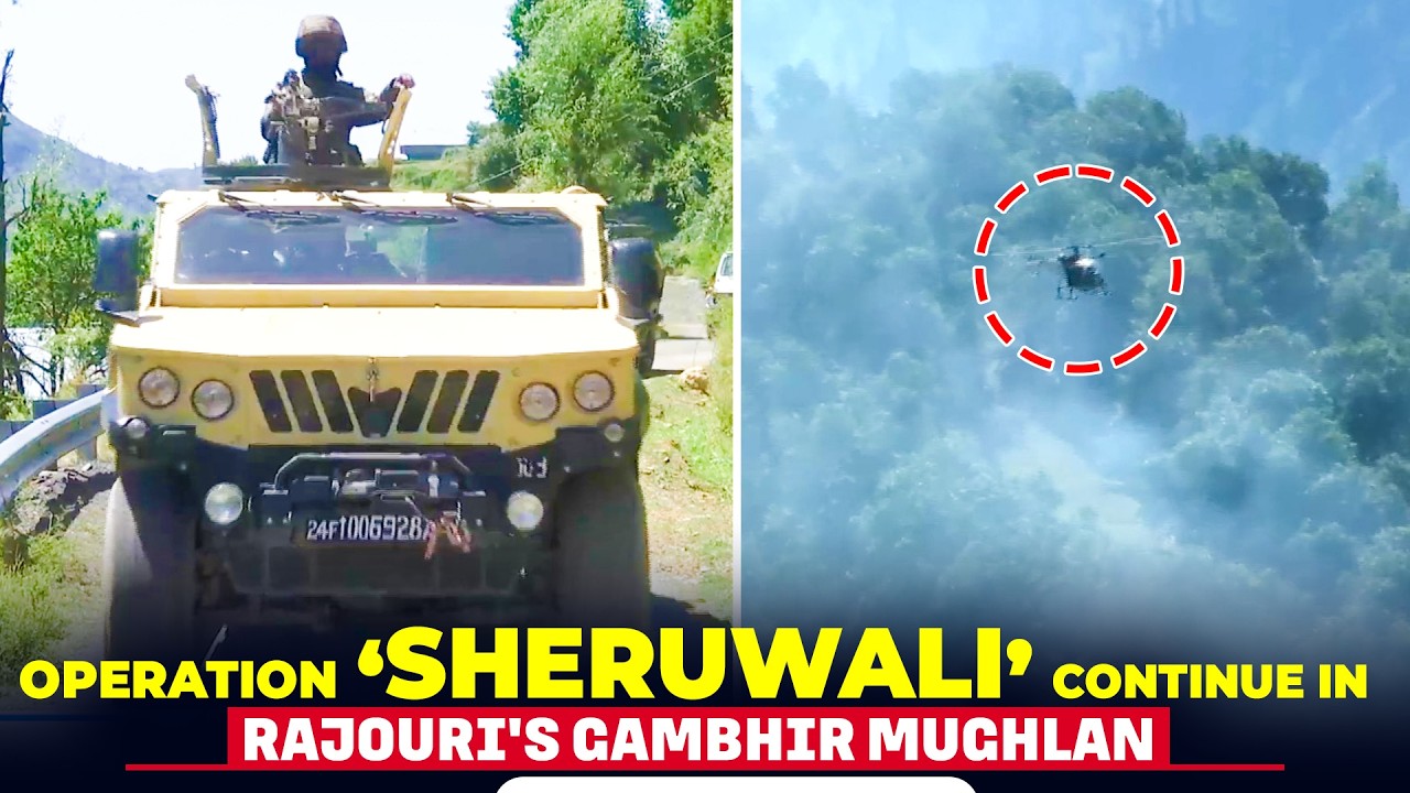 J&K: Massive anti-terror search operation continues for 4th day in Rajouri's Gambhir Mughlan forests