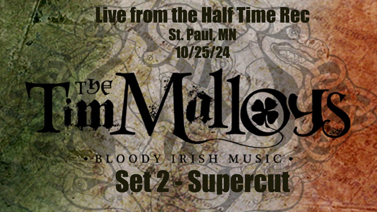 The Legendary Tim Malloys, LIVE from The Half Time Rec 10/25/2024 - Set 2 Supercut