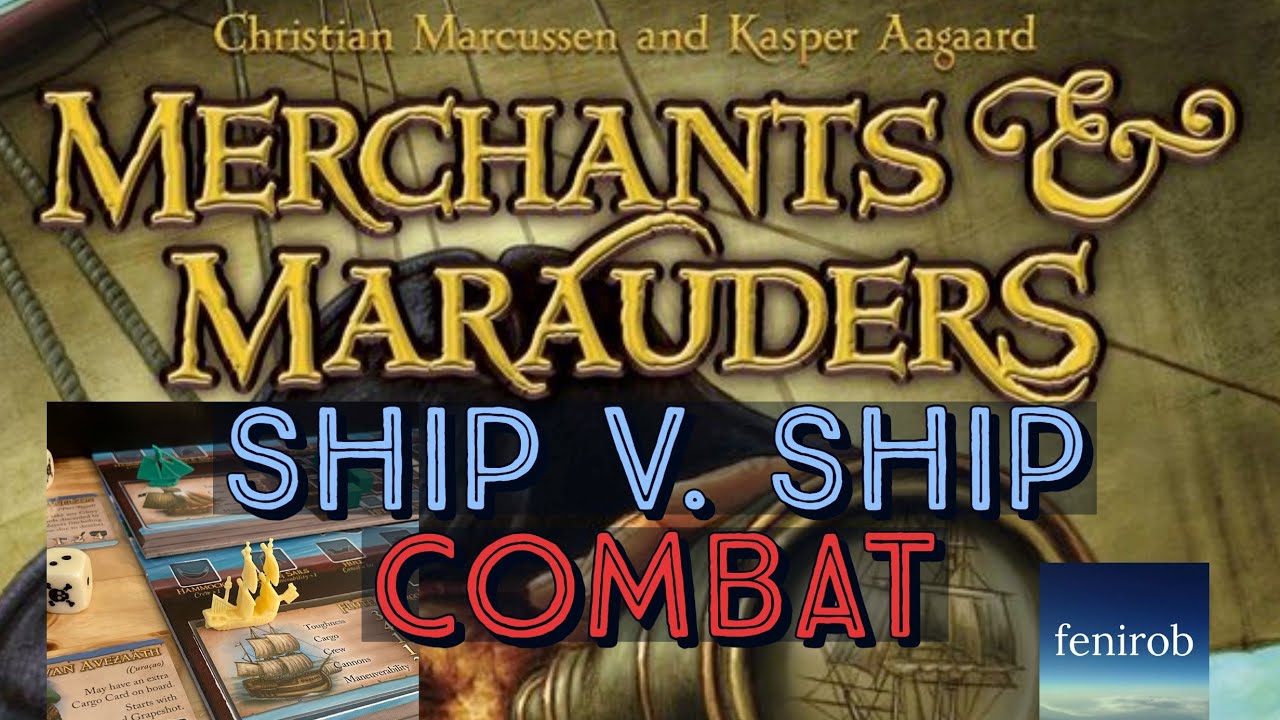 Merchants & Marauders Board Game | PvP Ship Combat Examples