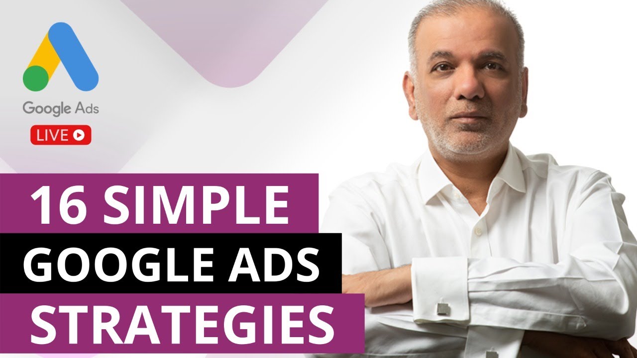 16 Simple Google Ads Strategies
