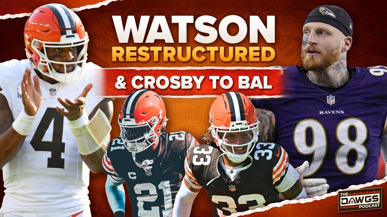 Browns Restructure Deshaun Watson + Maxx Crosby to the Ravens