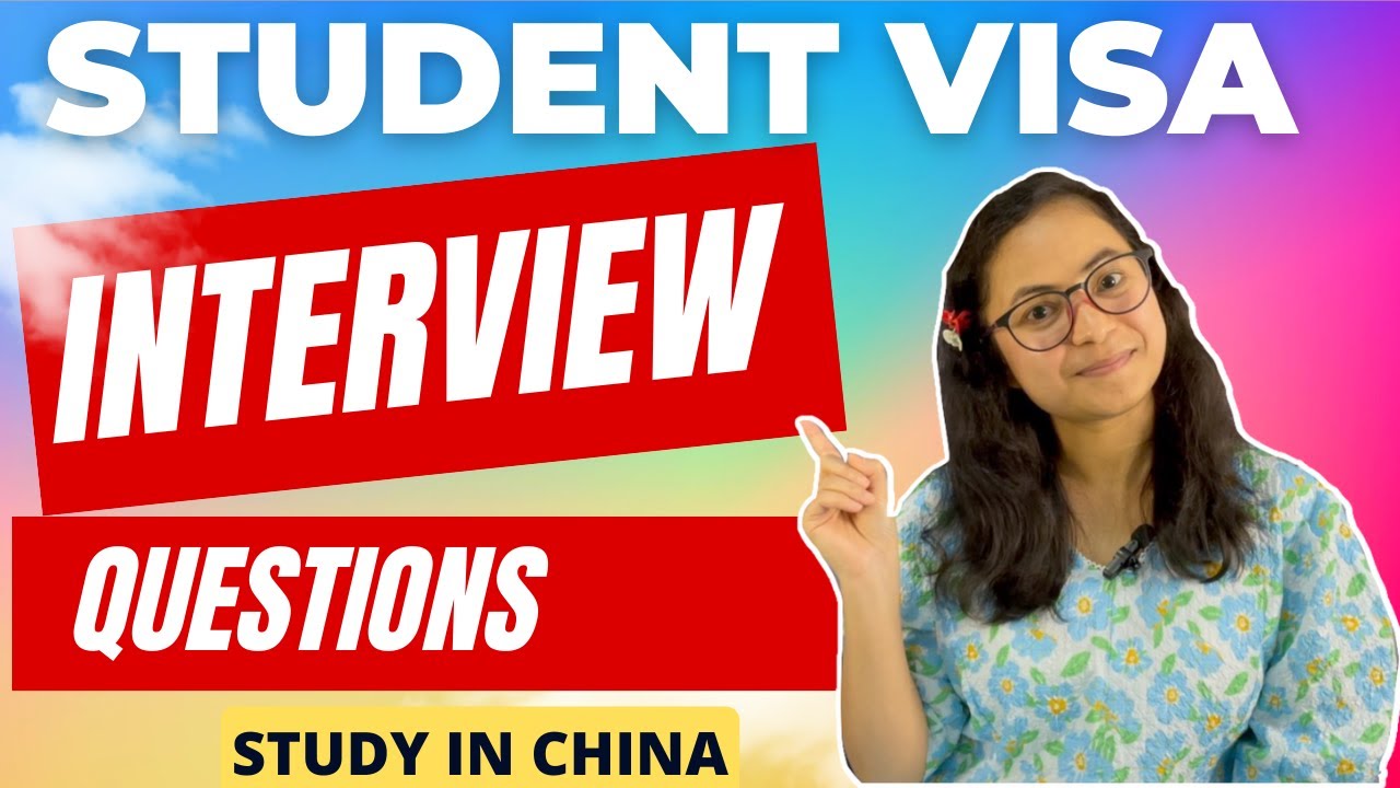 Student Visa Interview Questions in the Chinese Embassy।।For X1 Visa।।2024-25