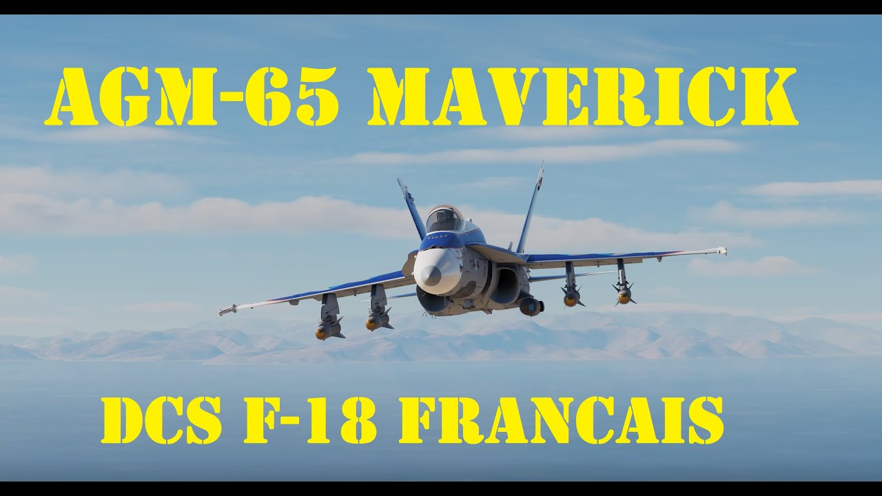 AGM-65 Maverick DCS F-18 #dcswqc