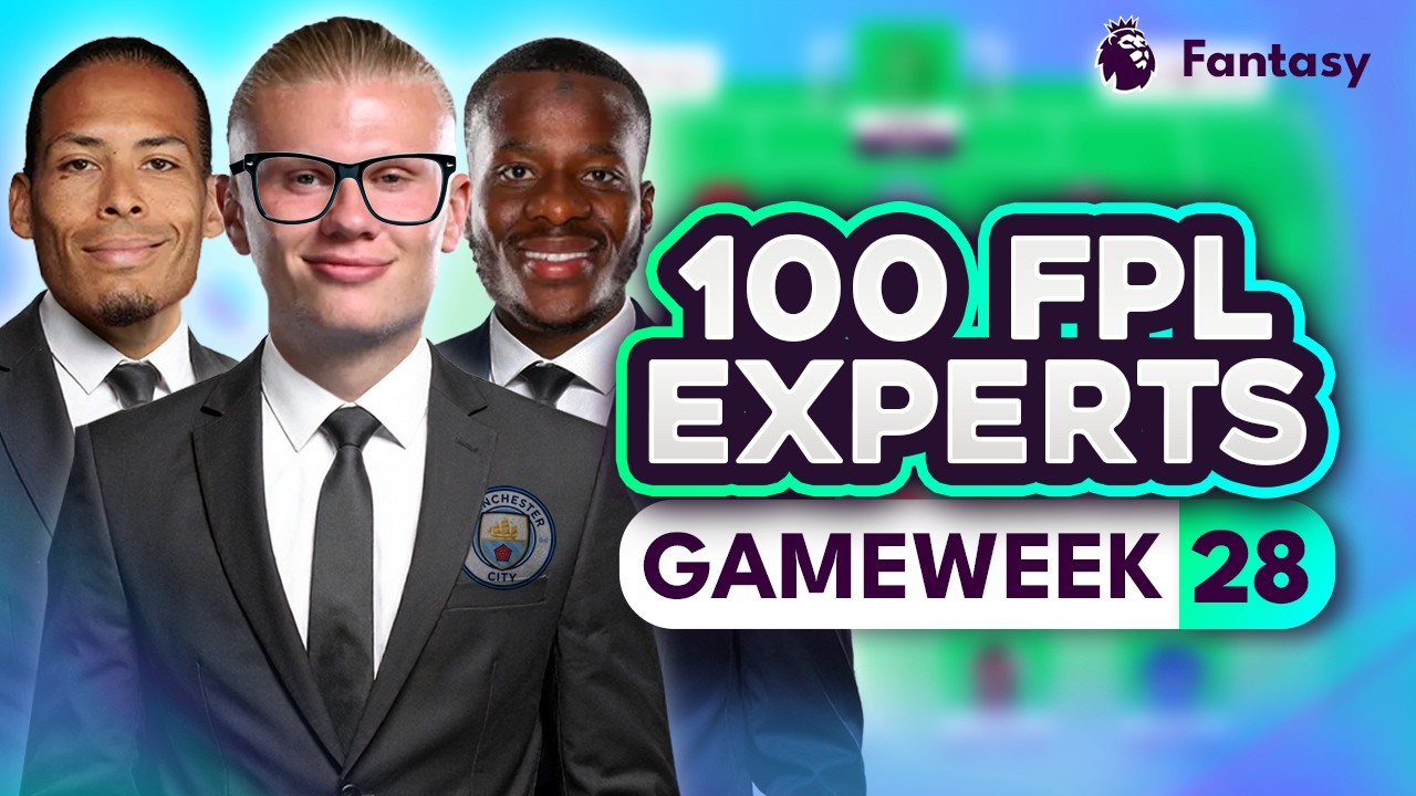 FPL GW28 EXPERT Transfer Trends & Best Captain! 🧠 100 Experts Reveal Gameweek 28 Team Plans