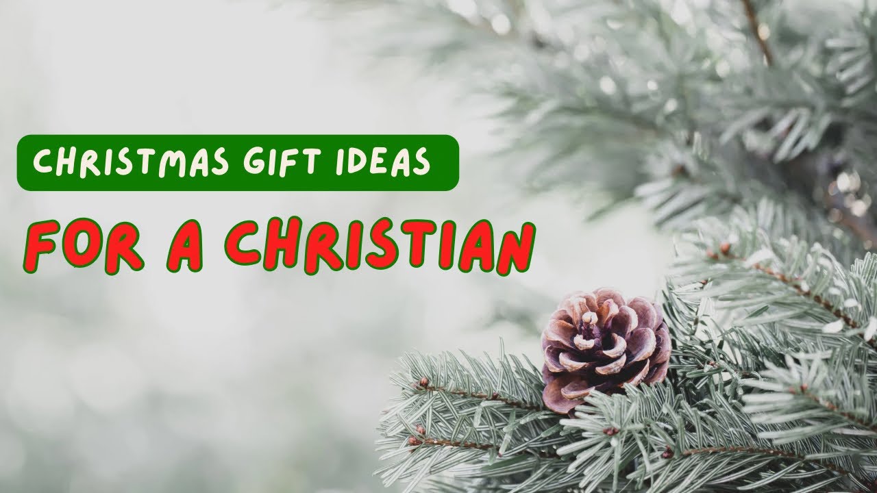 Christian gift ideas to give and get in 2023 | Faith-based gift ideas for Christians