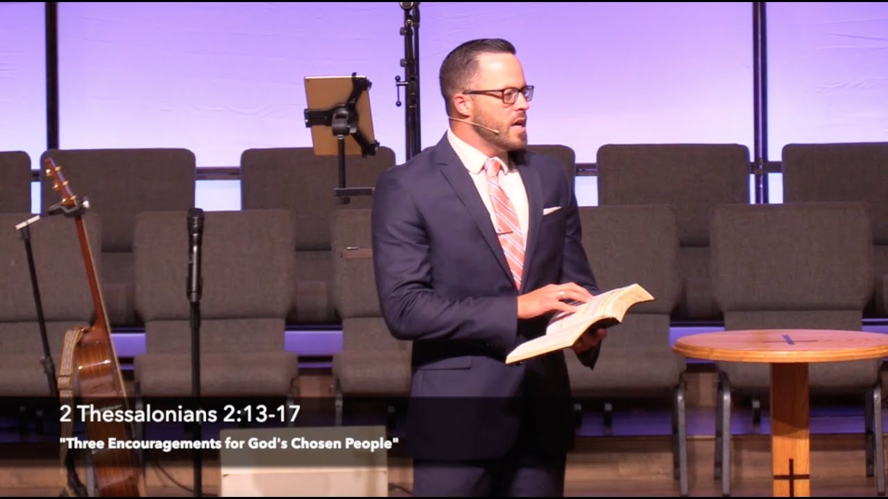 “Three Encouragements for God’s Chosen People