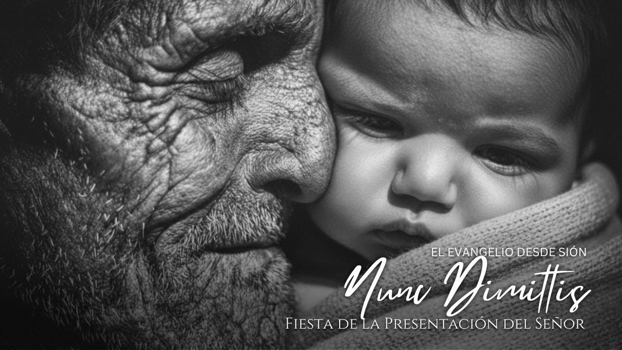 El CONMOVEDOR Cántico del Anciano Simeón