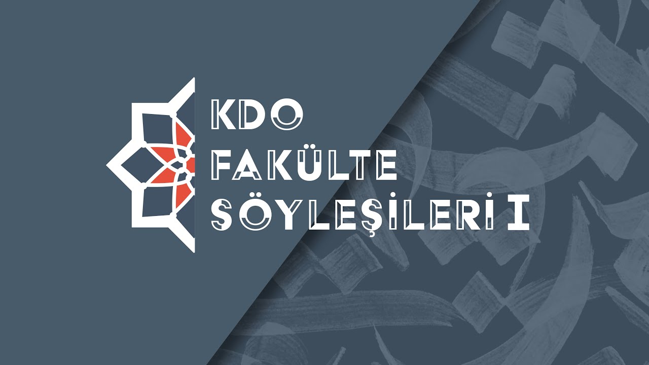 KDO Fakülte Söyleşileri I : Modern Dünyada Metafizik