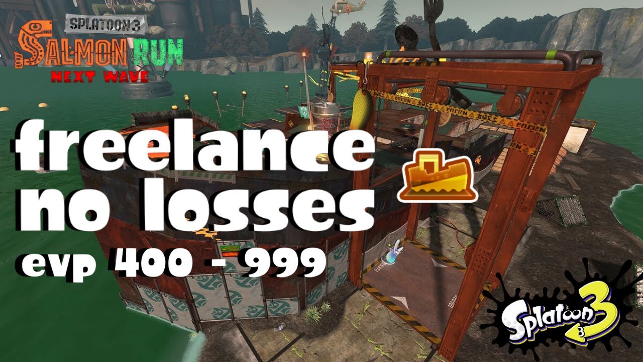 Freelance NO LOSSES - EVP 400 - 999 (Marooner's Bay) (Splatoon 3)