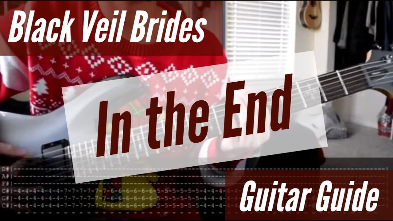 Black Veil Brides  - In the End Guitar Guide