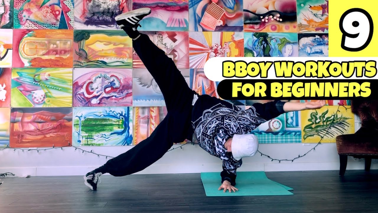 9 Bboy Workouts For Beginners - Breaking Dance Tutorial | At Home Bboy Exercises - For Quarantine