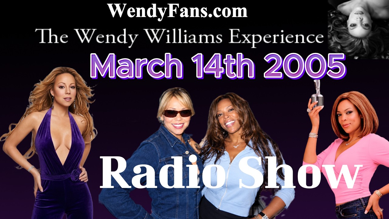 March 14th 2005  Of The Wendy Williams Experience