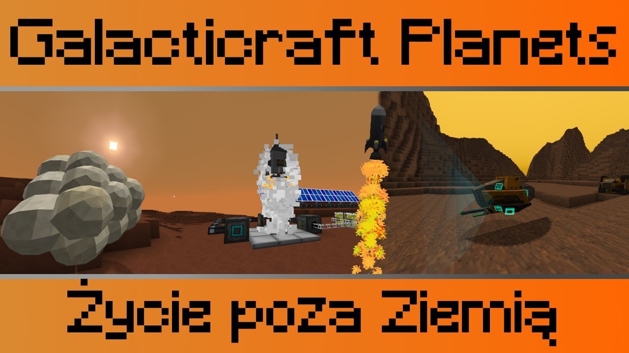 Galacticraft 4 Planets - Życie poza Ziemią (część 2)