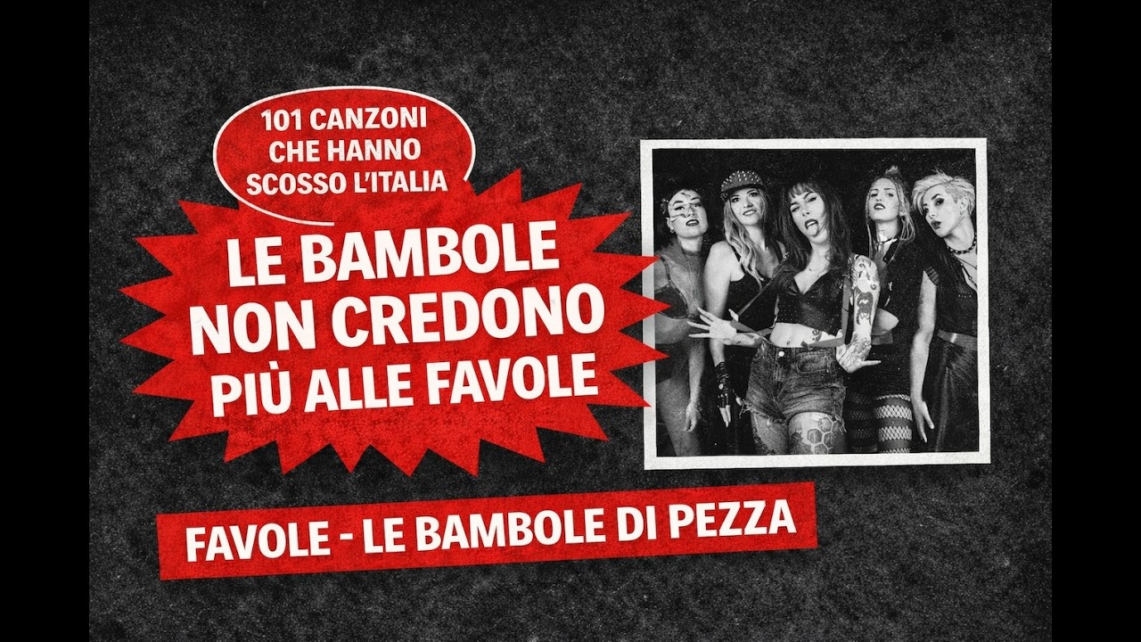 FAVOLE ( mi hai rotto il caxxo)-Bambole di pezza-101 canzoni che hanno scosso l'Italia (podcast)