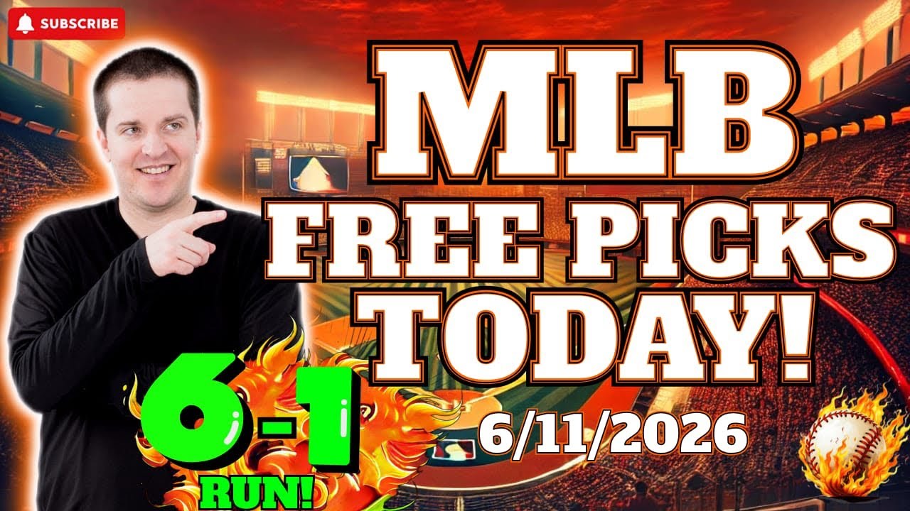MLB Picks and Predictions Today! Baseball Best Bets and Free Picks Thursday 6/11/2026