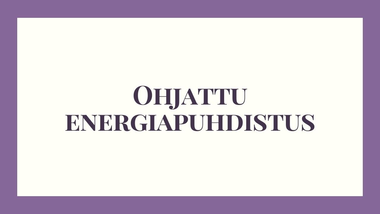 Ohjattu energiapuhdistus