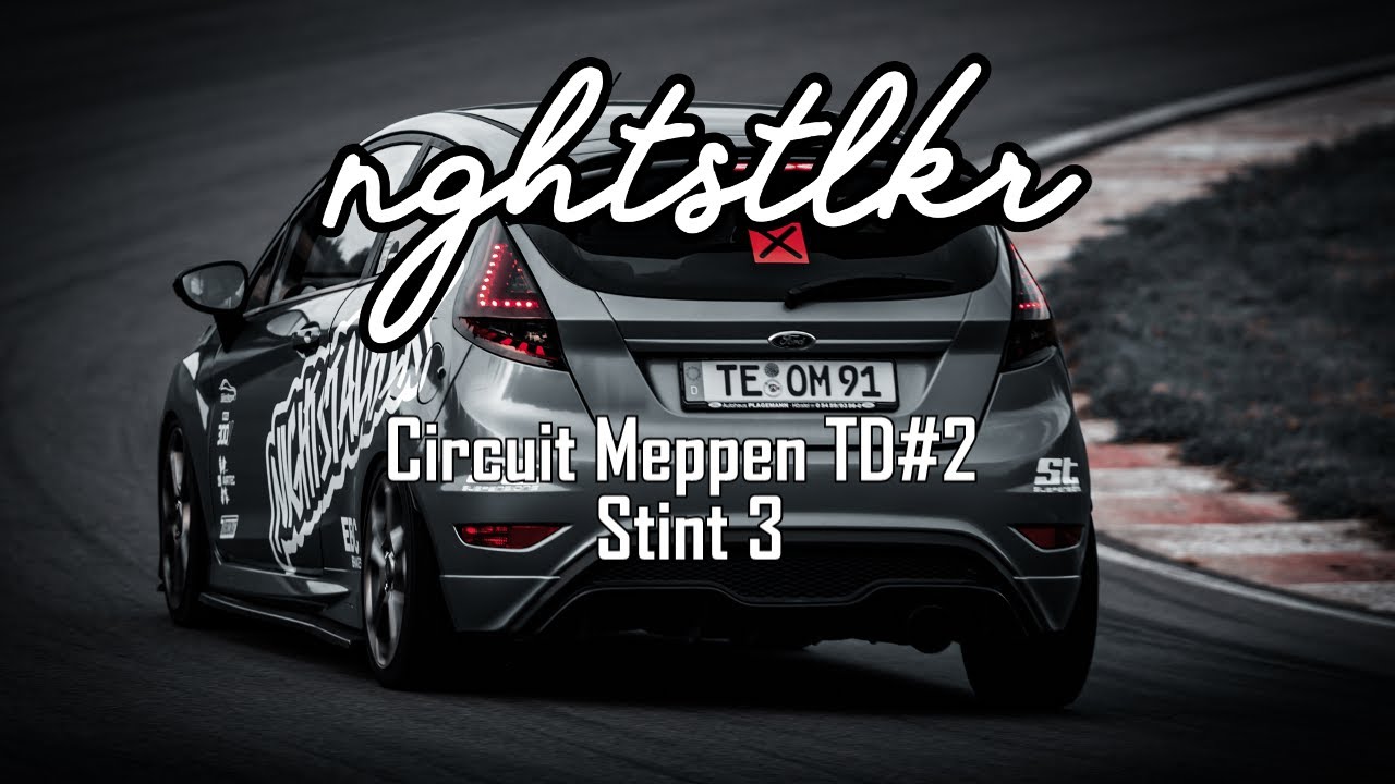 Zweiter Trackday in Meppen - Stint 3 - Fiesta ST180