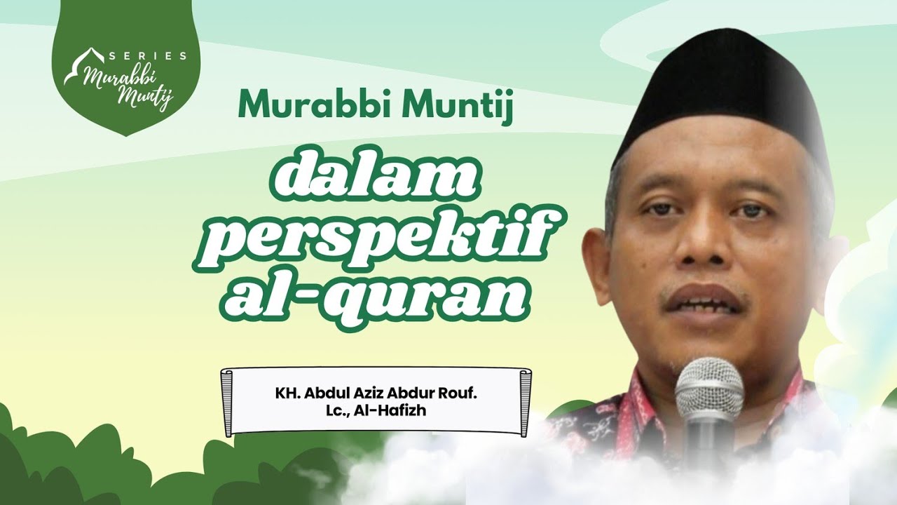 Murabbi Muntij dalam Perspektif Al-Quran 