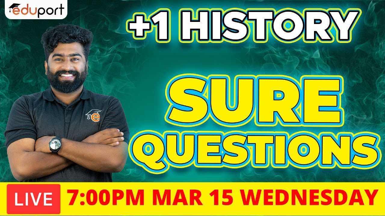 Plus One Humanities Public Exam | History Sure Questions |  Full mark 💯💯 | Eduport