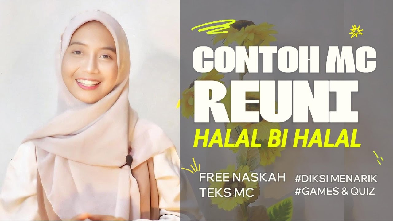 CONTOH PEMBAWA ACARA HALAL BI HALAL REUNI