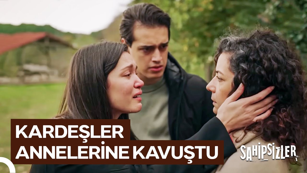 Bir Daha Hiç Ayrılmayacağız Anne | Sahipsizler 38. Bölüm (SON SAHNE)