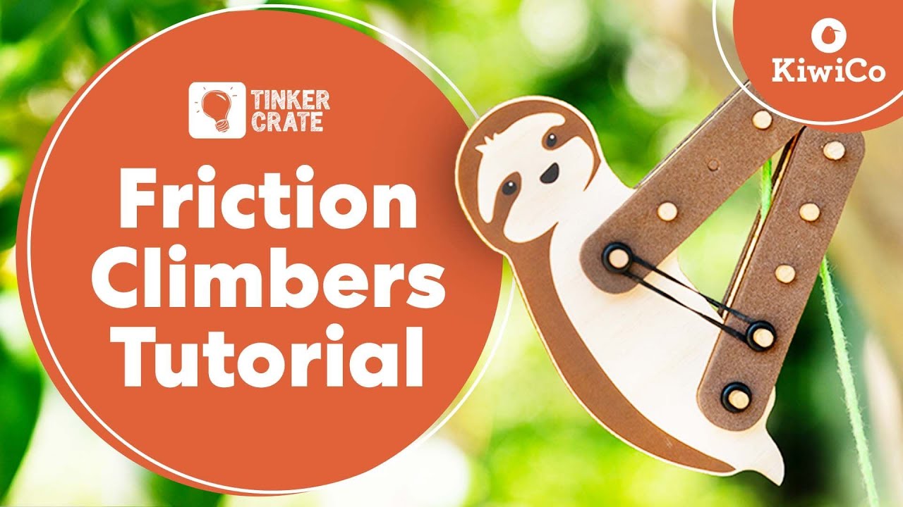 How to Build Friction Climbers | Tinker Crate Project Instructions | KiwiCo