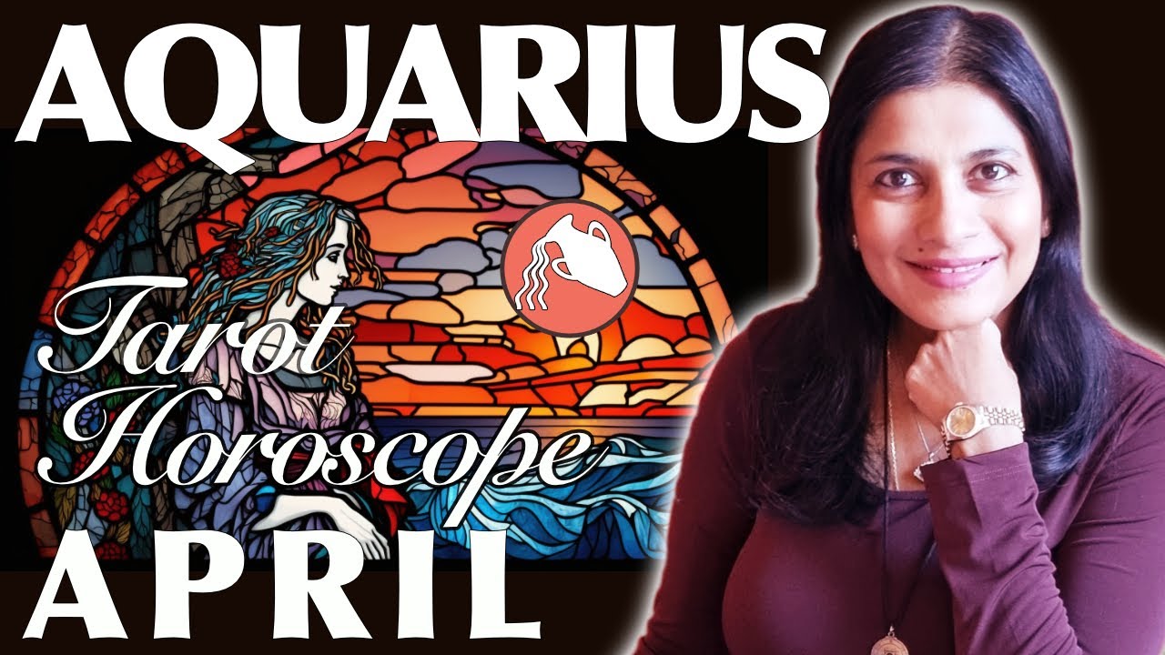 AQUARIUS April 2023 Tarot reading