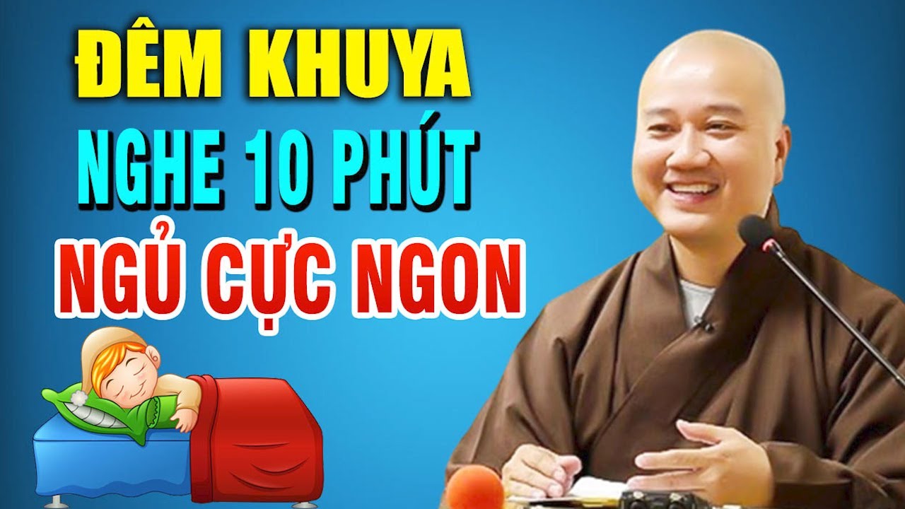 Mỗi Đêm Nghe 10 Phút Dễ Chìm Vào Giấc Ngủ 
