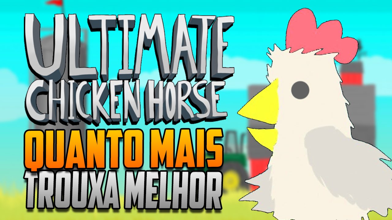 EU SOU O PINTINHO ULTIMATE ! - Ultimate Chicken Horse Momentos Engraçados PT-BR