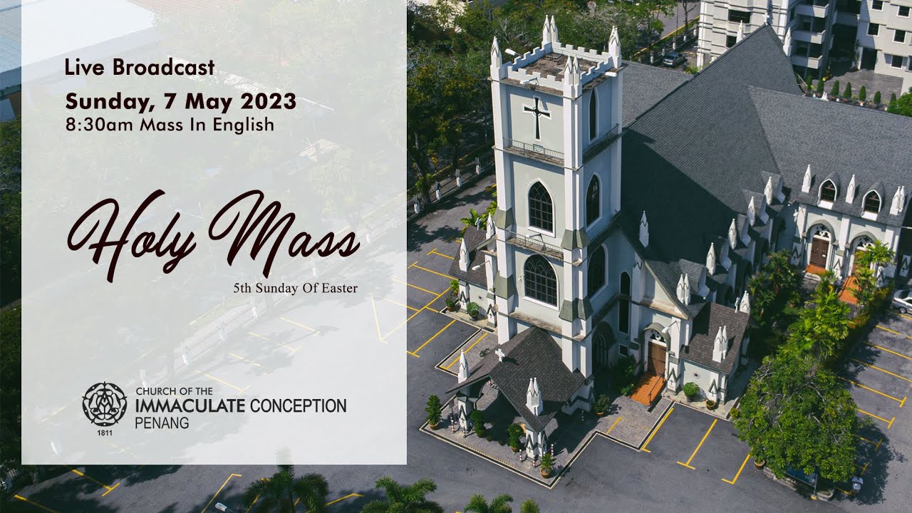 Mass In English. Sunday, 7 May 2023. 8.30am