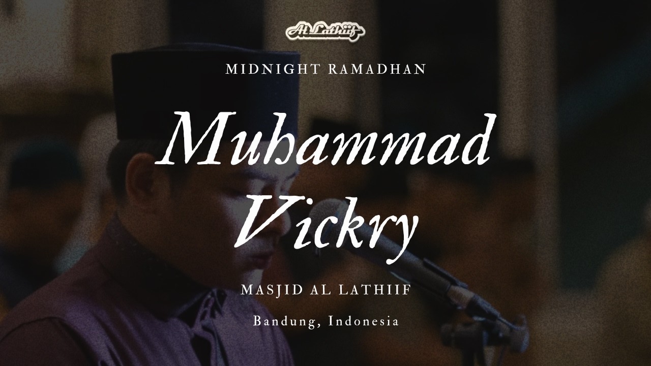Ustadz Muhammad Vicry - Qiyamullail 27 Ramadhan | Ramadhan di markas #27