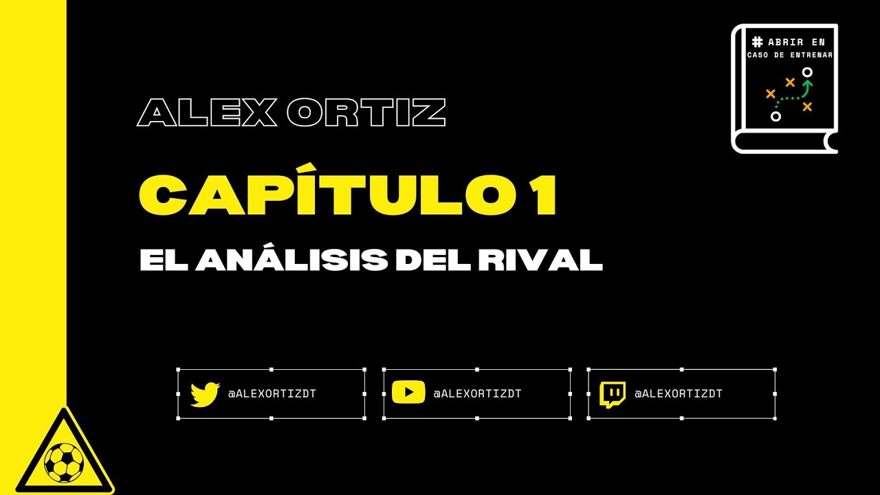 💻 El análisis del rival.