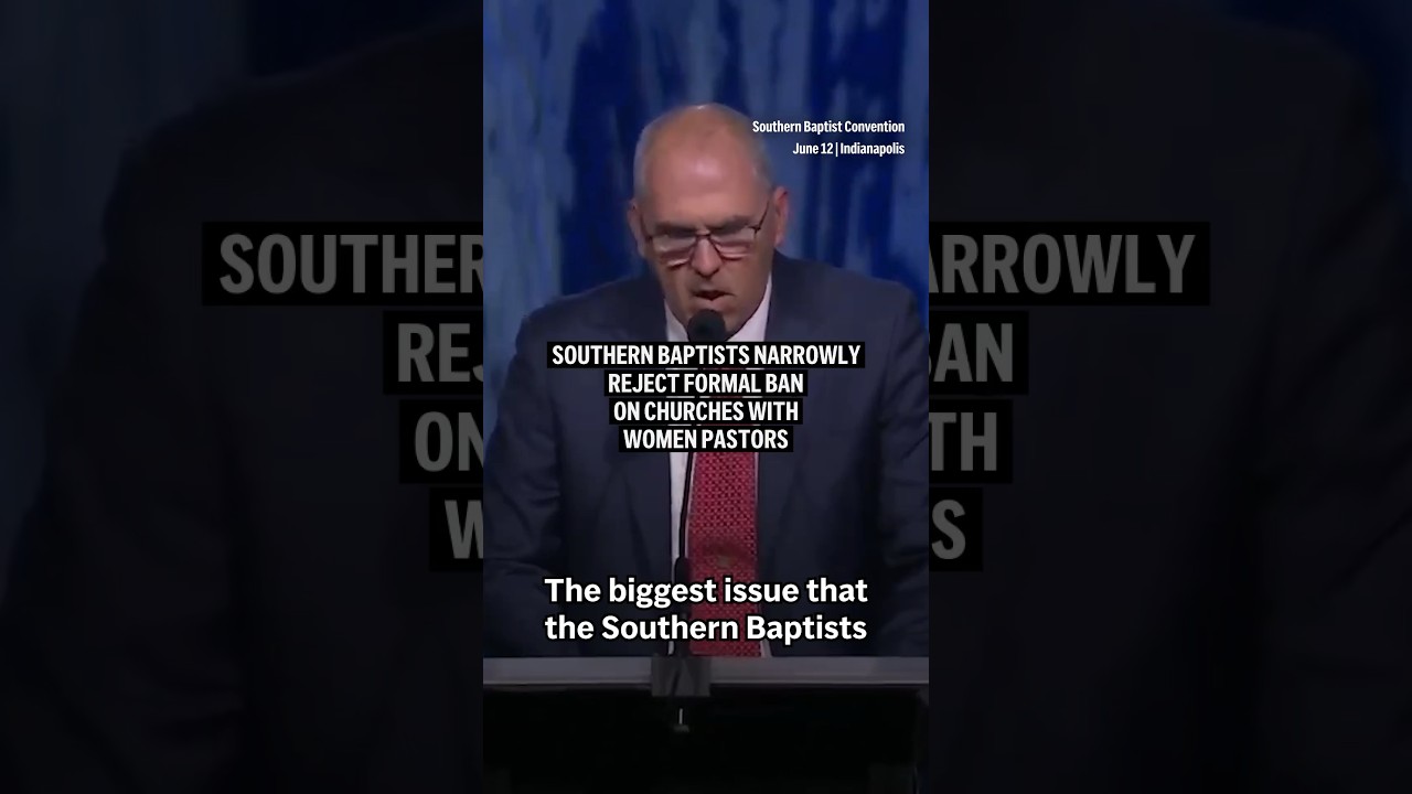 Southern Baptists reject formal ban on churches with women pastors