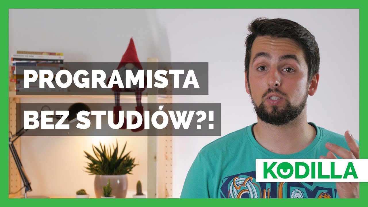 🎓 Programista bez studiów informatycznych? [KODILLA]