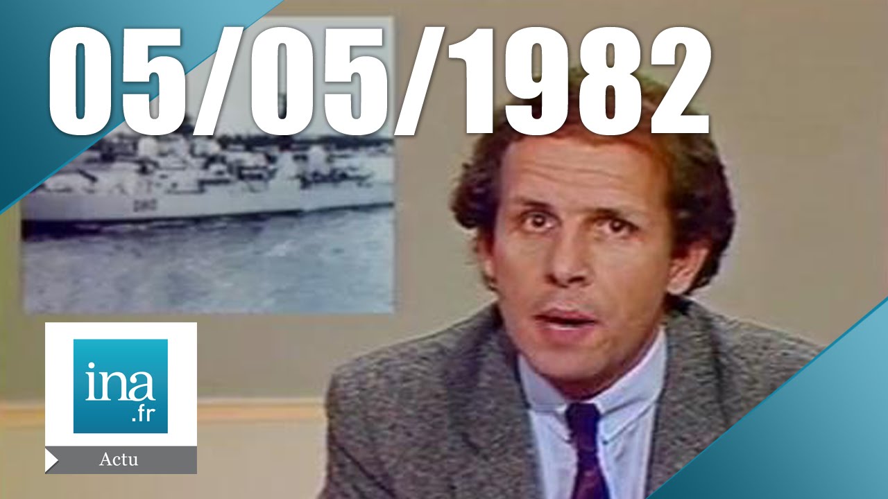 20h Antenne 2 du 05 mai 1982 - La guerre des Malouines | Archive INA