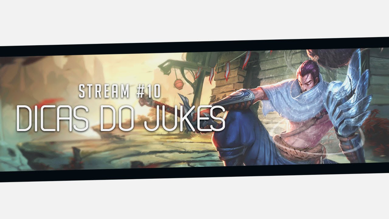DICAS DO JUKES - STREAM #10