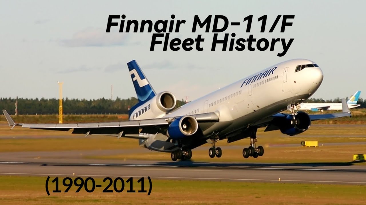Fleet history - Finnair McDonnell Douglas MD 11/MD-11F (1990-2011)