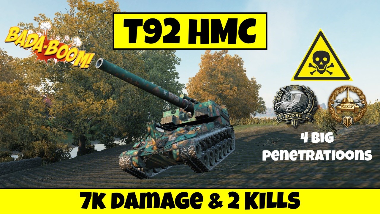 T92 HMC &mdash; INSANE 4 BIG PENETRATION💥7K DAMAGE & 2 KILLS | WoT Replay