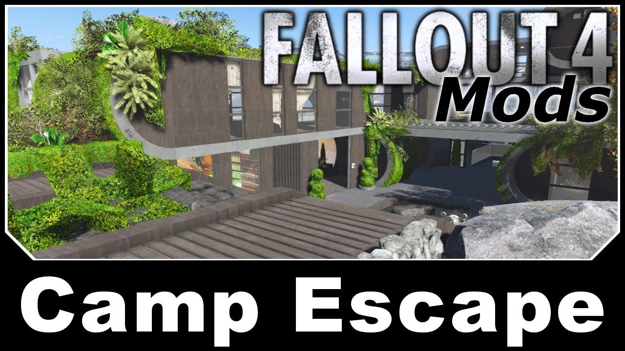 Fallout 4 Mods - Camp Escape