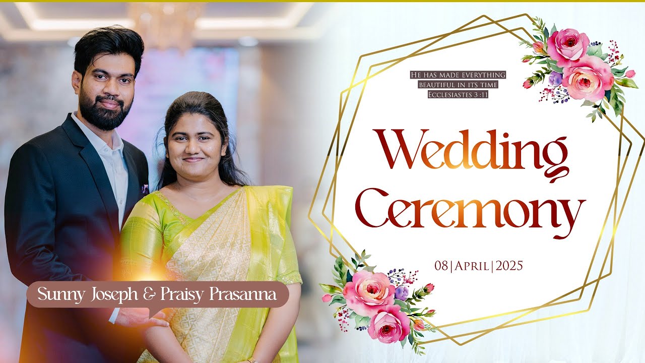 WEDDING CEREMONY||PRAISY PRASANNA & SUNNY JOSEPH  ||NISSI MINISTRIES|| 08.04.2025