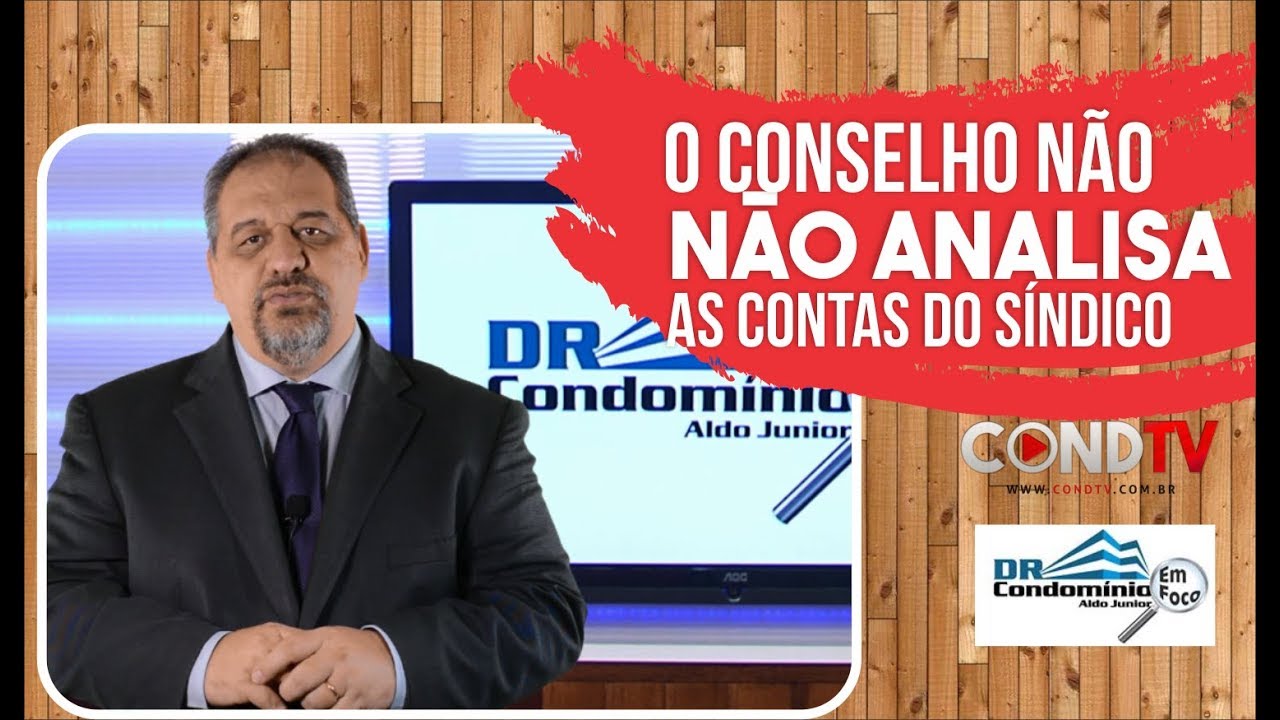 O Conselho não analisa as contas do Síndico