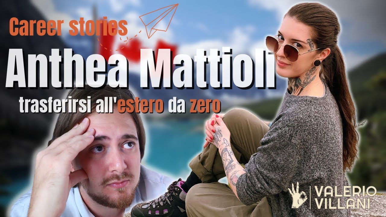 Trovare lavoro e fare esperienza all'estero (da zero) - Con Anthea Mattioli
