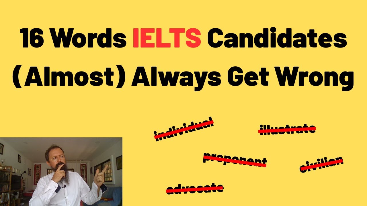 16 Words IELTS Candidates Often Misuse