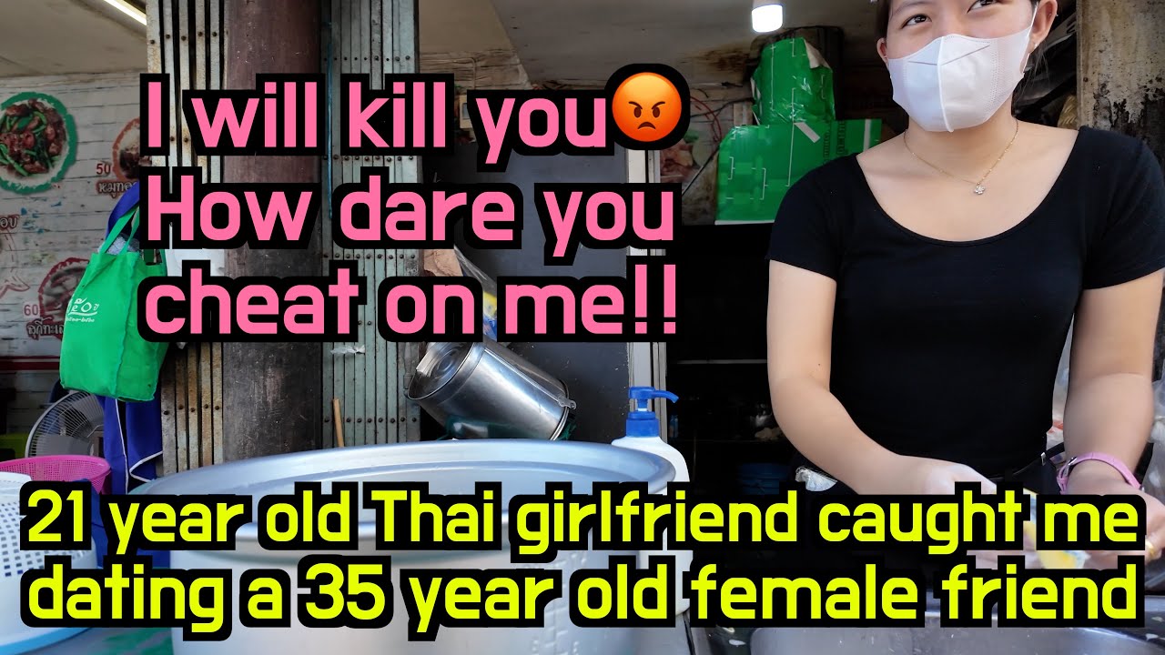 Double date in Thailand, 21-year-old Thai girlfriend caught me dating a 35-year-old friend