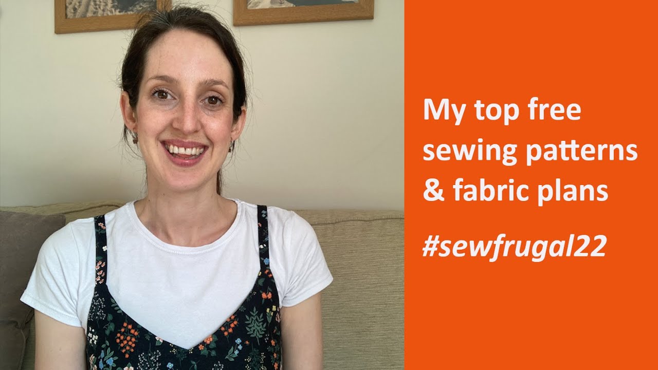 My top free sewing patterns & fabric plans | #sewfrugal22