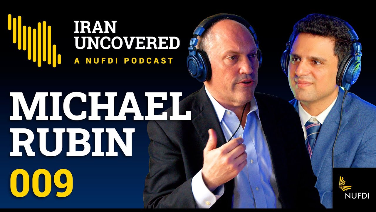 Michael Rubin | Iran Uncovered #9