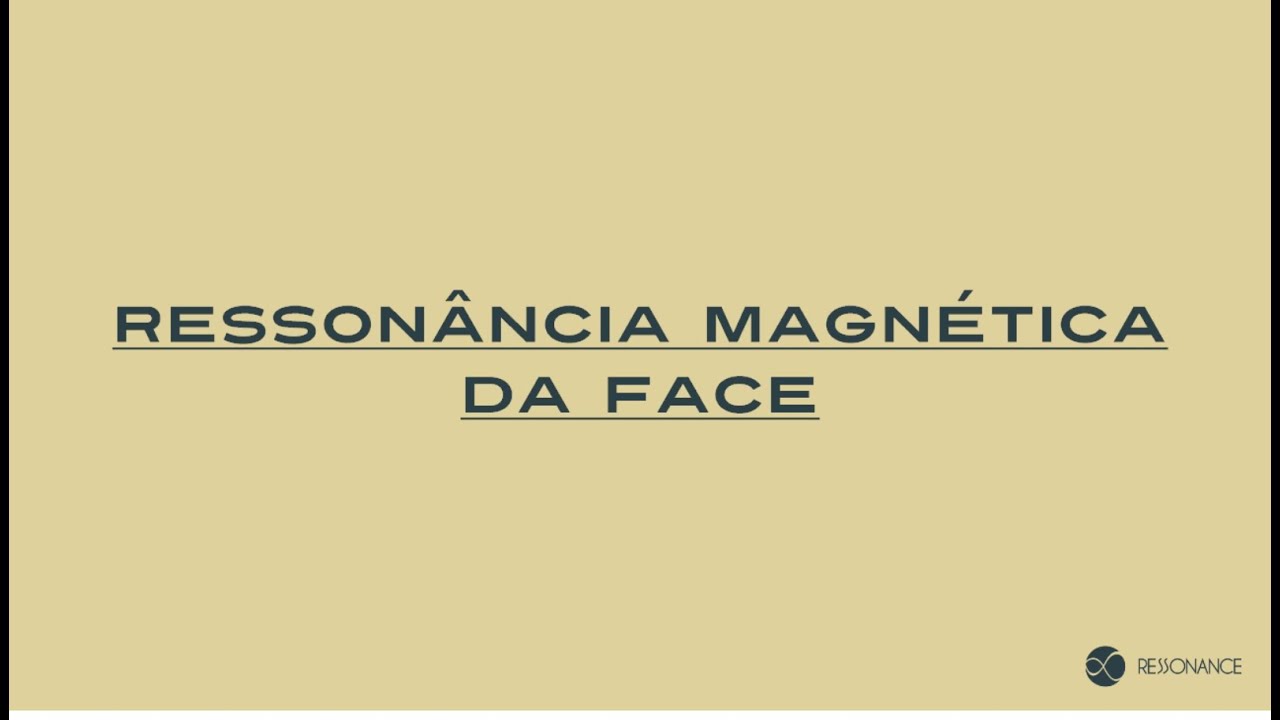 GUIA DE EXAMES RESSONANCE &bull; RESSON&Acirc;NCIA MAGN&Eacute;TICA DA FACE
