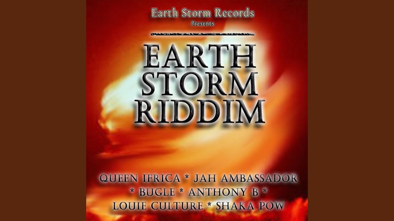 Earth Storm Riddim (Version)