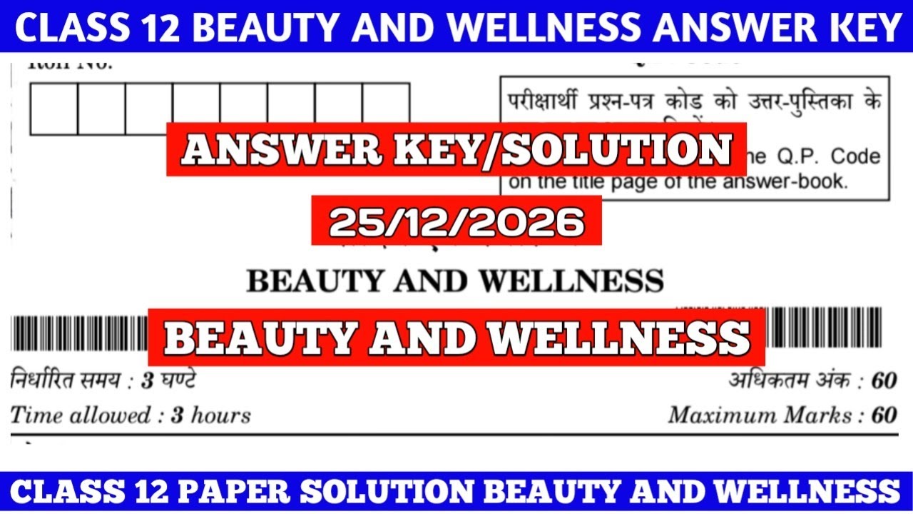 Class 12 Beauty and Wellness Answer Key 2026 l class 12 beauty and wellness paper solution 25 FEB 