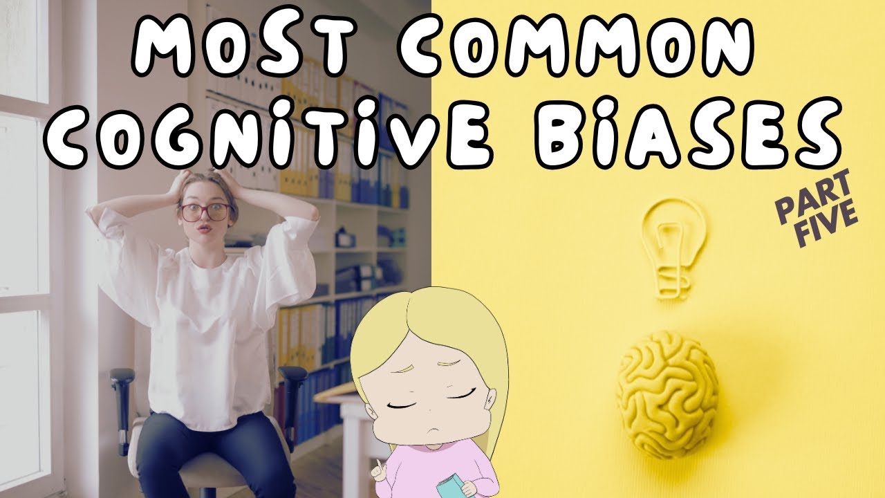 Why Our Brains Fool Us / 5 Cognitive Biases Explained 🧑‍🏫 📚